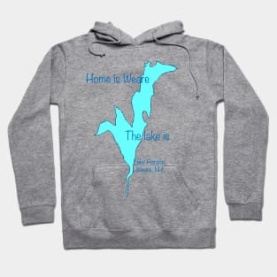 Home is Weare the Lake is Hoodie